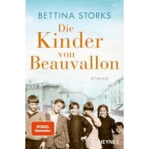 Die Kinder von Beauvallon - Der Spiegel-Bestseller nach wahren Begebenheiten