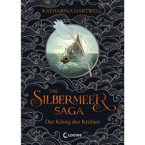 Die Silbermeer-Saga (Band 1) - Der König der Krähen
