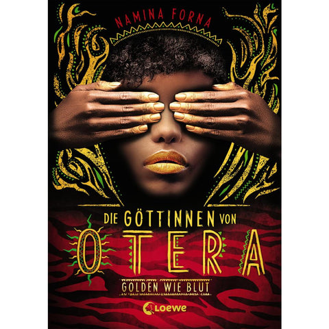 Die Göttinnen von Otera (Band 1) - Golden wie Blut
