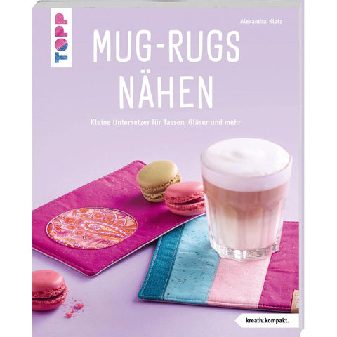 Mug-Rugs nähen (kreativ.kompakt.)