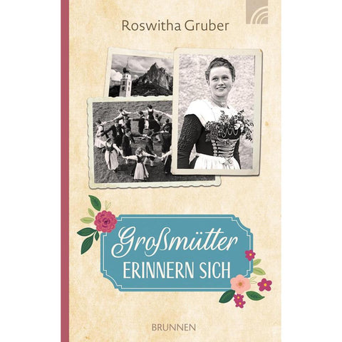 Großmütter erinnern sich