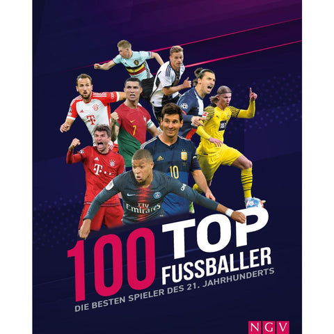 100 Top-Fußballer - Die besten Spieler des 21. Jahrhunderts