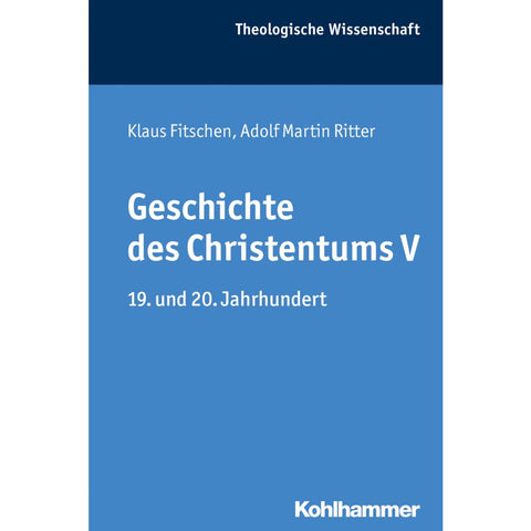 Geschichte des Christentums V