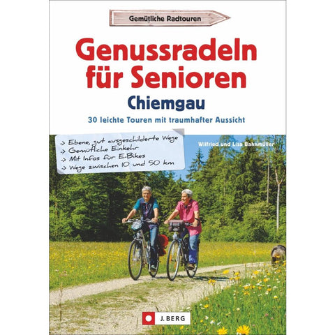 Genussradeln für Senioren im Chiemgau