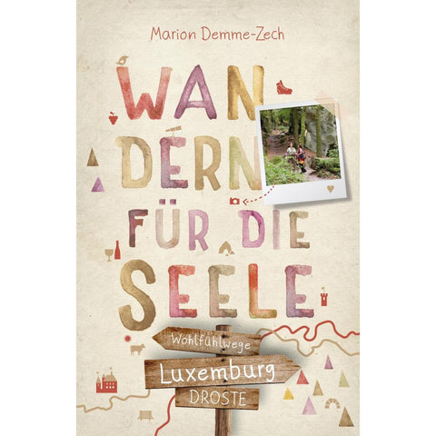 Luxemburg. Wandern für die Seele