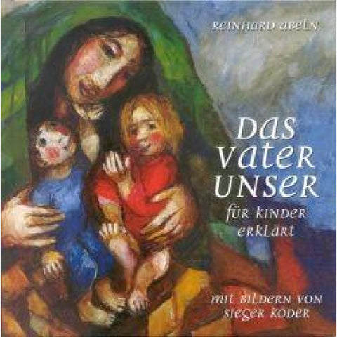 Das Vaterunser für Kinder erklärt