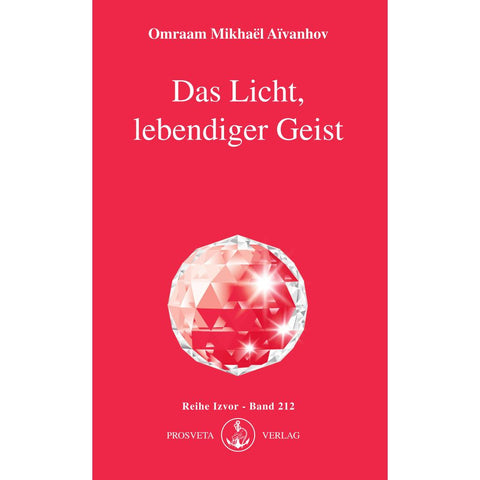 Das Licht, lebendiger Geist