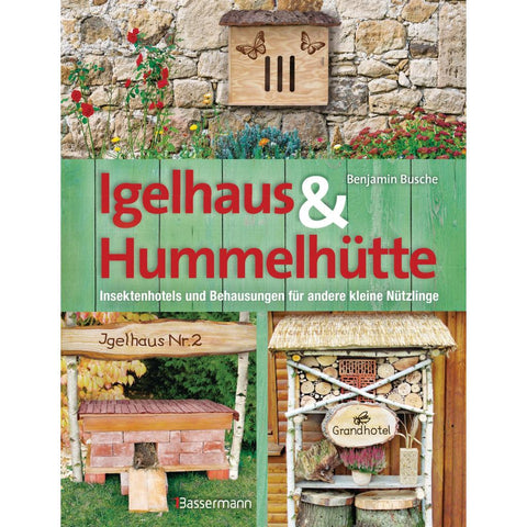Igelhaus & Hummelhütte