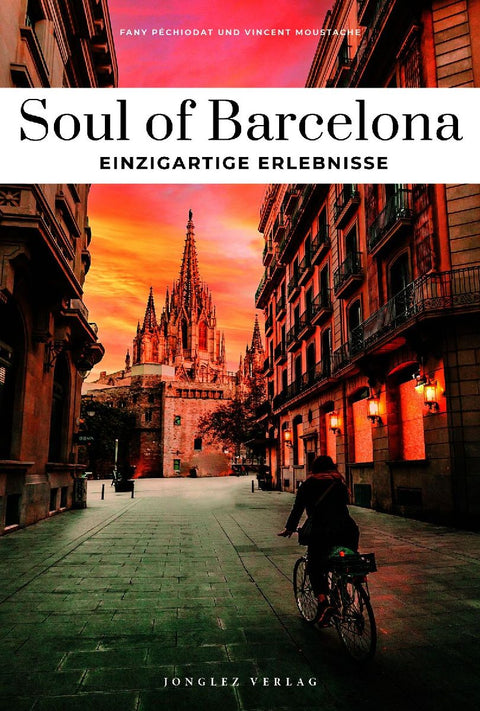 Soul of Barcelona - einzigartige Erlebnisse