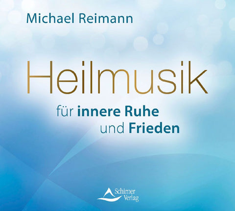Heilmusik für innere Ruhe und Frieden
