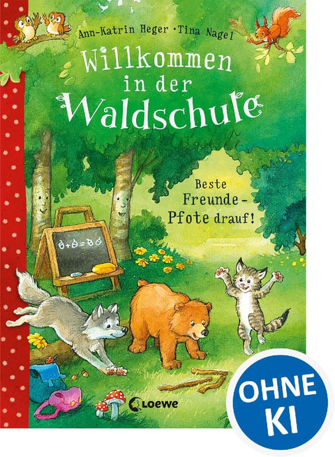 Willkommen in der Waldschule (Band 1) - Beste Freunde - Pfote drauf!