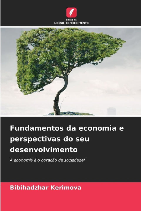 Fundamentos da economia e perspectivas do seu desenvolvimento