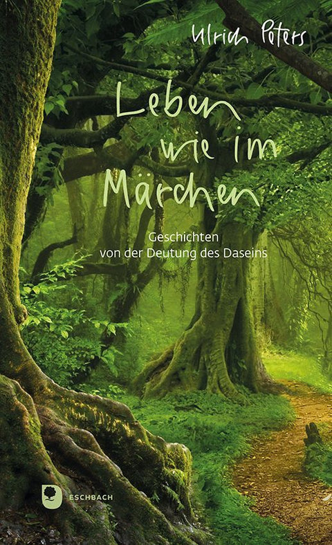 Leben wie im Märchen