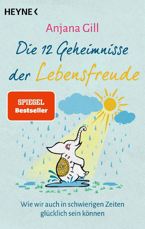 Die 12 Geheimnisse der Lebensfreude