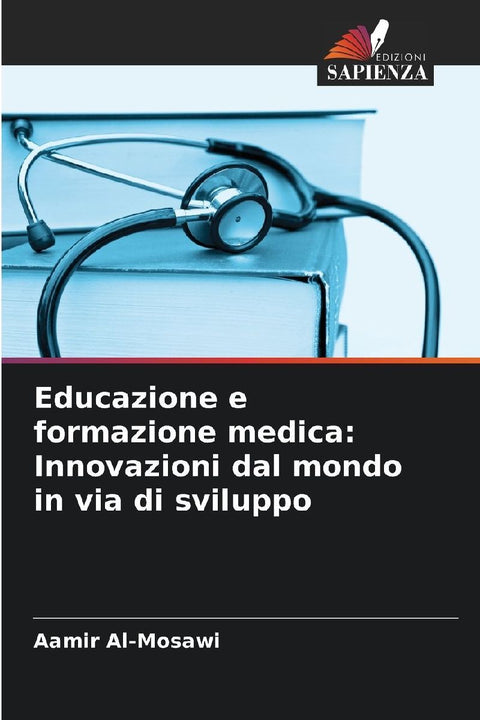 Educazione e formazione medica: Innovazioni dal mondo in via di sviluppo