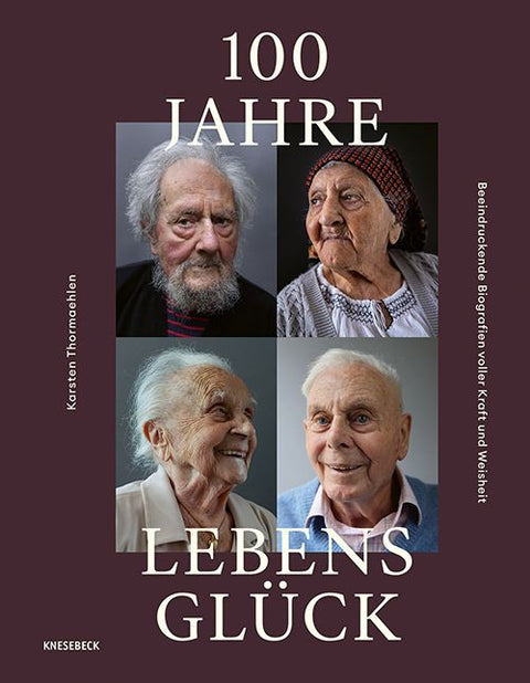 100 Jahre Lebensglück