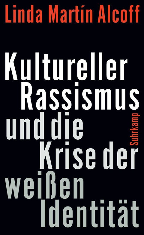Kultureller Rassismus und die Krise der weißen Identität