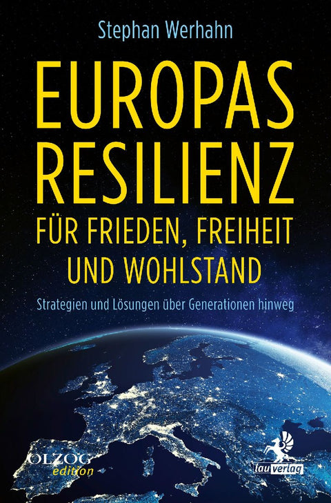 Europas Resilienz für Frieden, Freiheit und Wohlstand