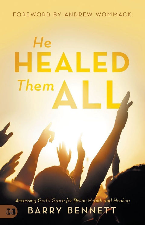 He Healed Them All