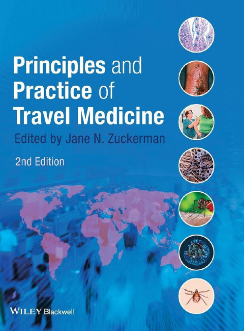 Principles and Practice of Travel Medicine