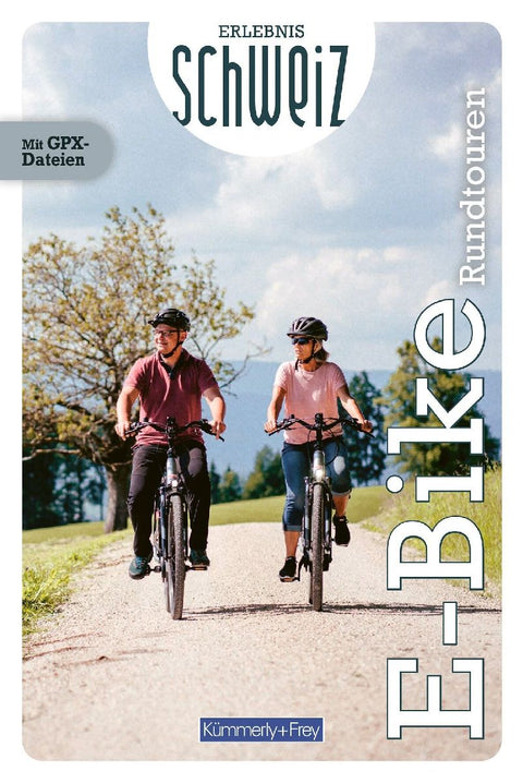 Kümmerly+Frey Erlebnis Schweiz E-Bike-Rundtouren - Veloführer