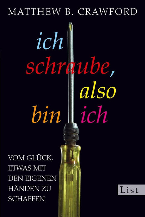 Ich schraube, also bin ich