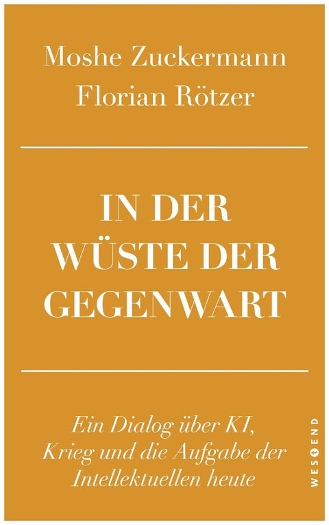In der Wüste der Gegenwart