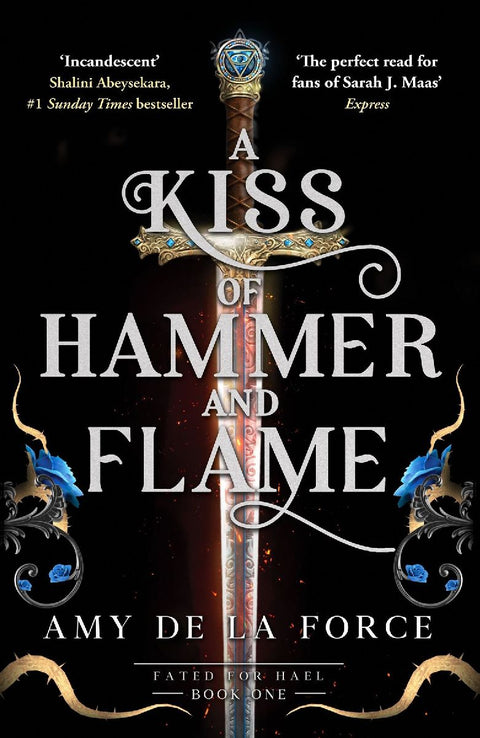 A Kiss of Hammer and Flame