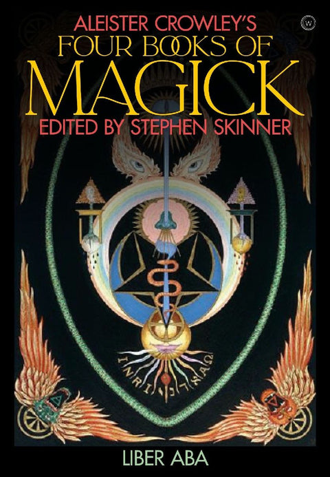 Aleister Crowley's Four Books of Magick
