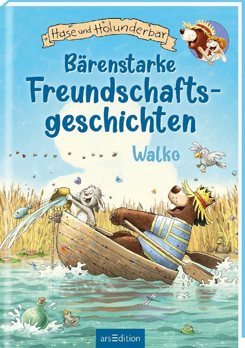 Hase und Holunderbär - Bärenstarke Freundschaftsgeschichten (Hase und Holunderbär)