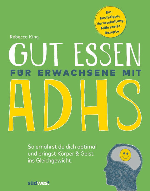 Gut essen für Erwachsene mit ADHS