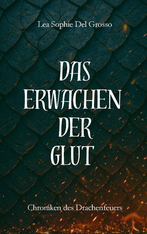 Das Erwachen der Glut