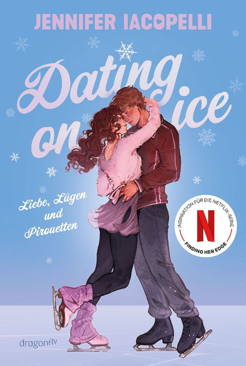Dating On Ice - Liebe, Lügen und Pirouetten