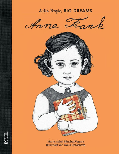 Anne Frank - Little People, BIG DREAMS (Deutsche Ausgabe)