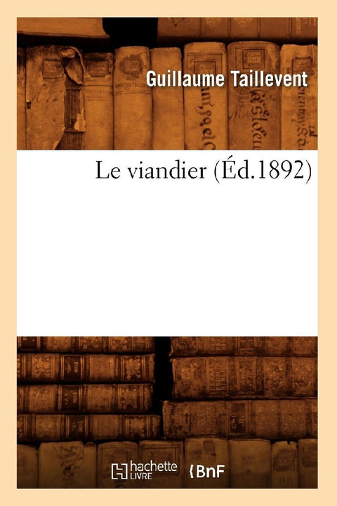 Le viandier (Éd.1892)