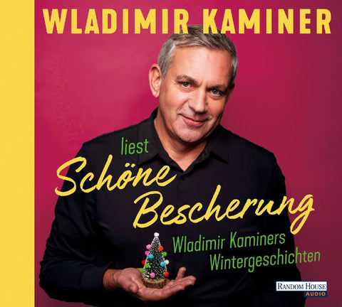 Schöne Bescherung - Wladimir Kaminers Wintergeschichten
