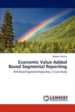 Economic Value Added Based Segmental Reporting