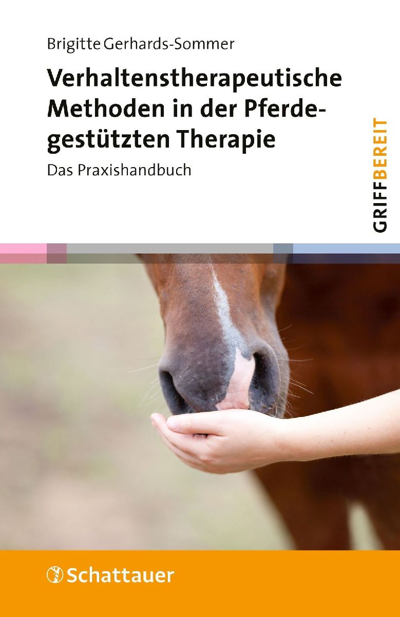 Verhaltenstherapeutische Methoden in der Pferdegestützten Therapie (griffbereit)