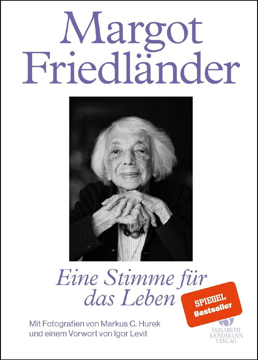 Margot Friedländer. Eine Stimme für das Leben