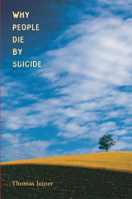 Why People Die by Suicide