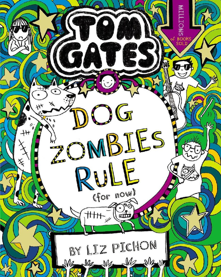 Tom Gates 11: DogZombies Rule (For now...)