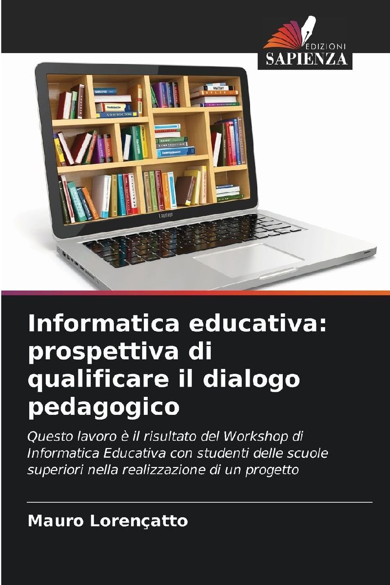 Informatica educativa: prospettiva di qualificare il dialogo pedagogico