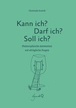 Kann ich? Darf ich? Soll ich?