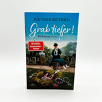 Grab tiefer! (Innenansicht)