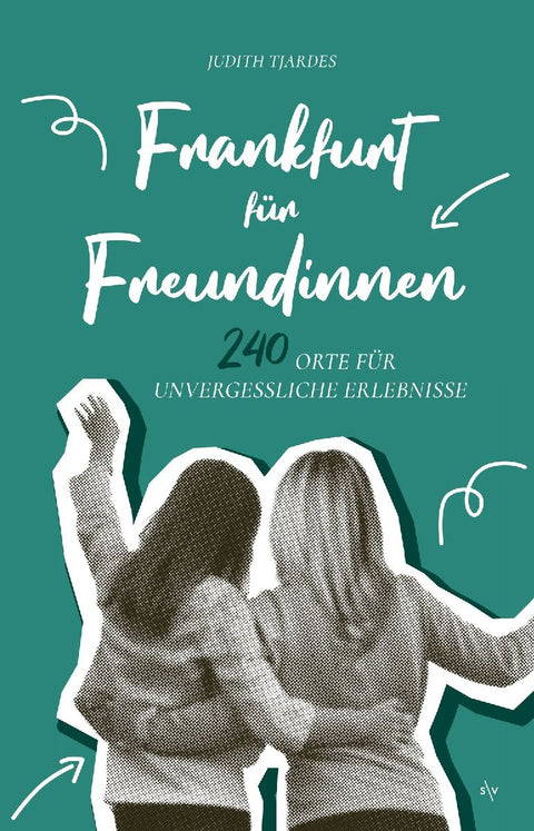 Frankfurt für Freundinnen