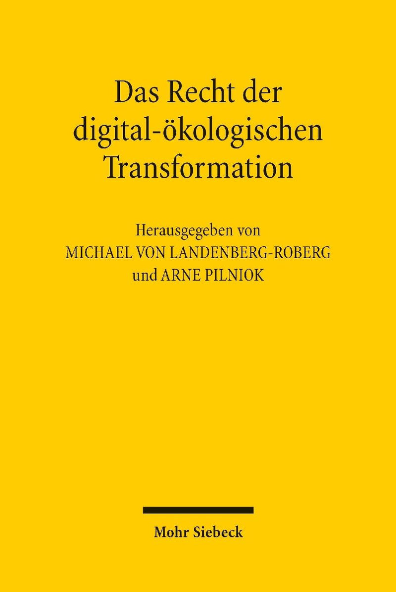 Das Recht der digital-ökologischen Transformation