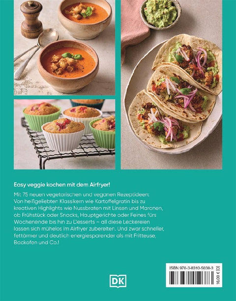Das ultimative Veggie Airfryer Kochbuch