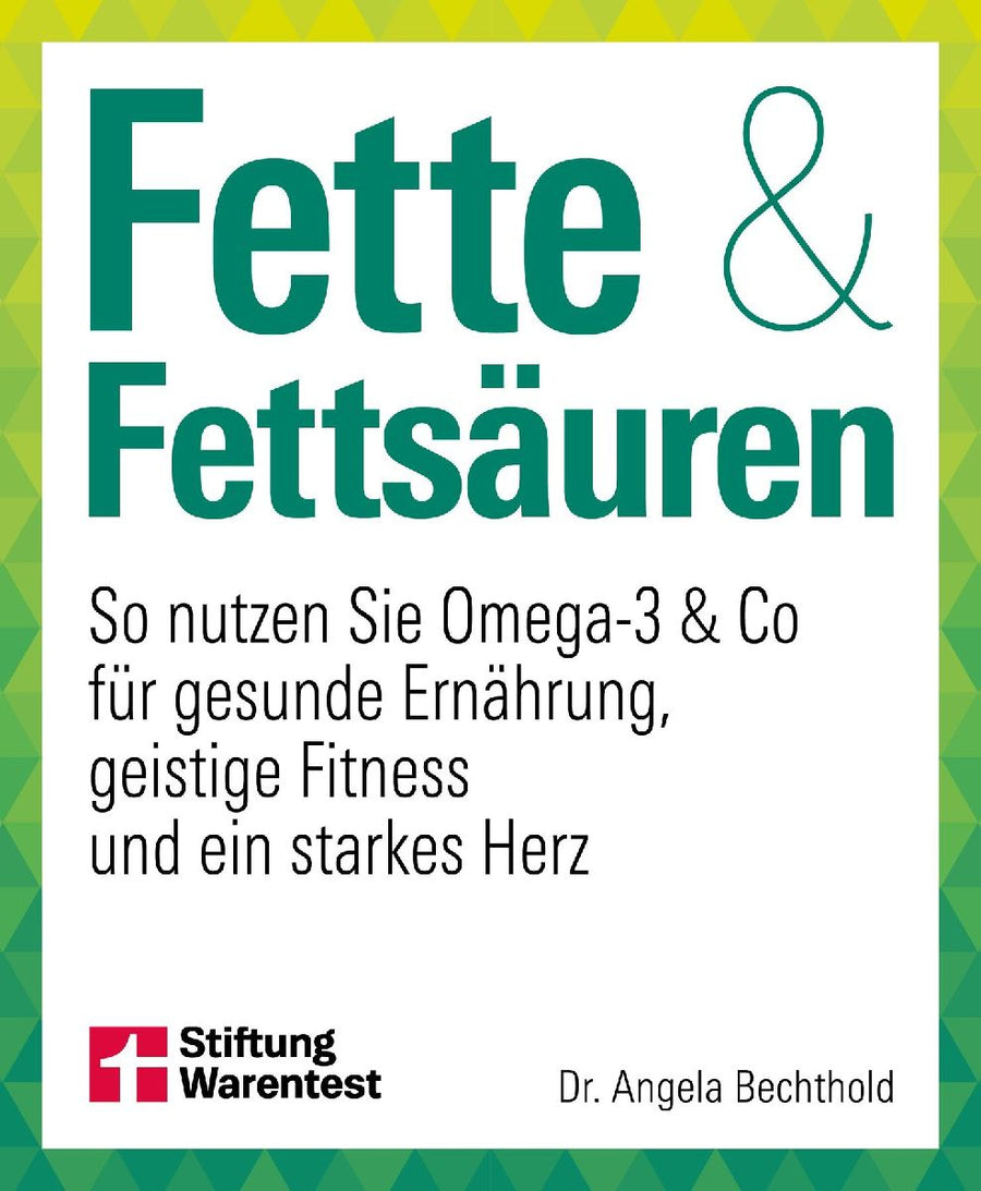 Fette und Fettsäuren