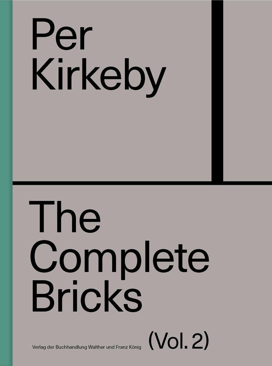 Per Kirkeby: The Complete Bricks. Vol. 2: The Unrealised Projects