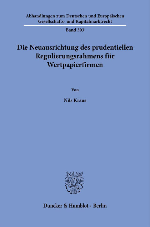 Die Neuausrichtung des prudentiellen Regulierungsrahmens für Wertpapierfirmen